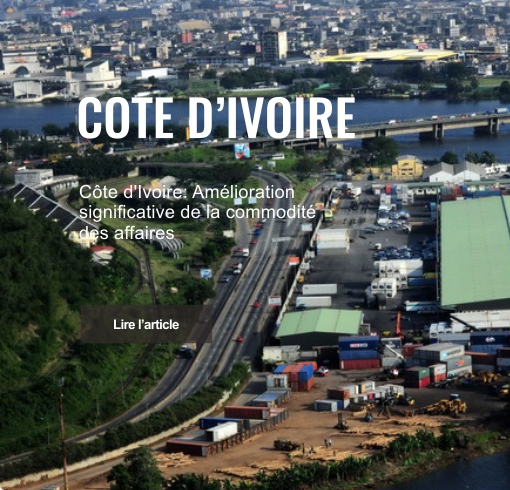 Côte d’Ivoire: Amélioration significative de la commodité des affaires