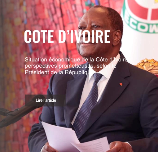 Situation économique de la Côte d’Ivoire : perspectives prometteuses, selon le Président de la République