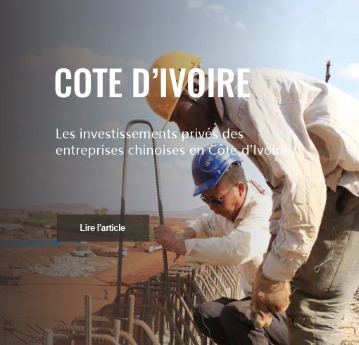 Les investissements privés des entreprises chinoises en Côte d’Ivoire